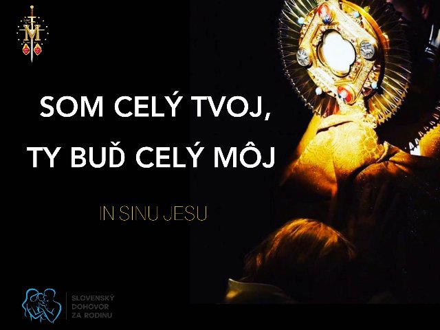 NIČOMU NEDÁVAJ PREDNOSŤ pred MOJOU EUCHARISTICKOU LÁSKOU