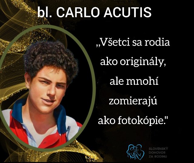 EUCHARISTIA A PANNA MÁRIA - DVA STĹPY BLAHOSLAVENÉHO CARLA ACUTISA