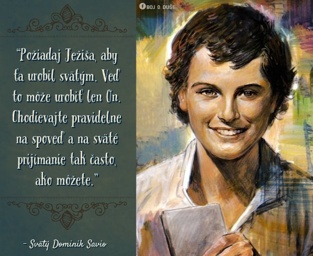 svätý Dominik Savio!