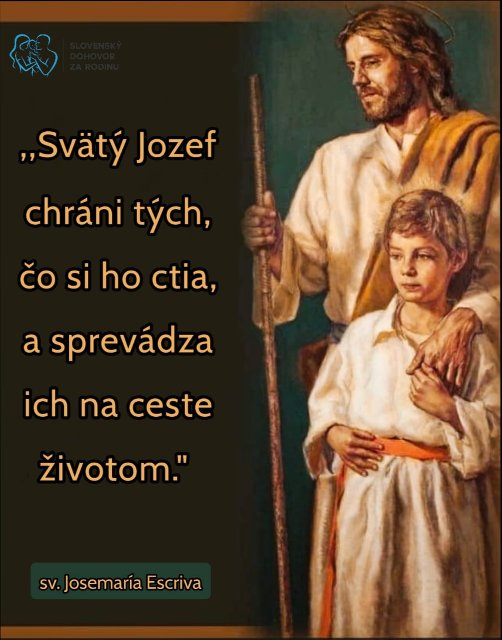 SVÄTÝ JOZEF - SKUTOČNÝ OCHRANCA OTCOVSTVA, MANŽELSTVA a RODINY