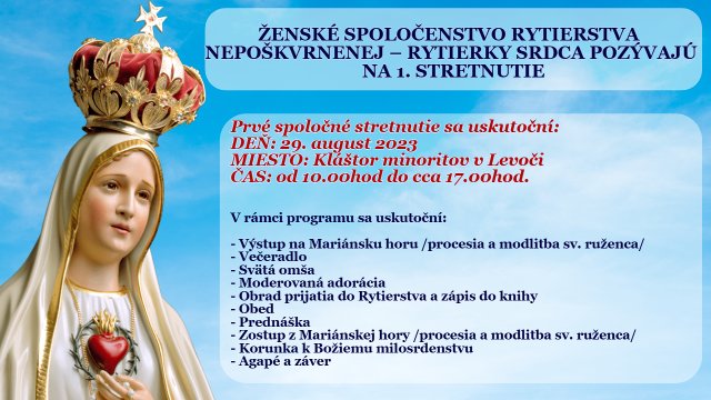 ŽENSKÉ SPOLOČENSTVO RYTIERSTVA NEPOŠKVRNENEJ – RYTIERKY SRDCA POZÝVAJÚ NA 1. STRETNUTIE