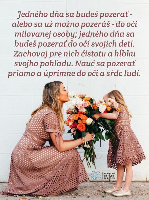 Do rodiny, snúbenectva, manželstva prináša každá žena predovšetkým SEBA - a jej ČISTOTA je jej POKLADOM