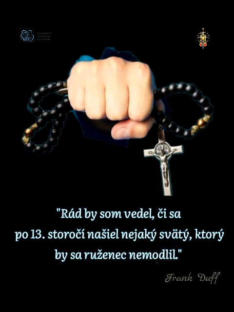 Svätí sa vždy modlili, modlia a budú modliť RUŽENEC