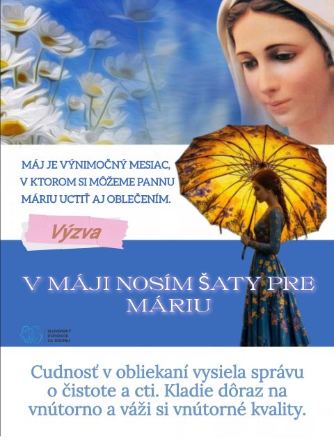 MÁJOVÁ VÝZVA - V ŠATÁCH PRE PANNU MÁRIU