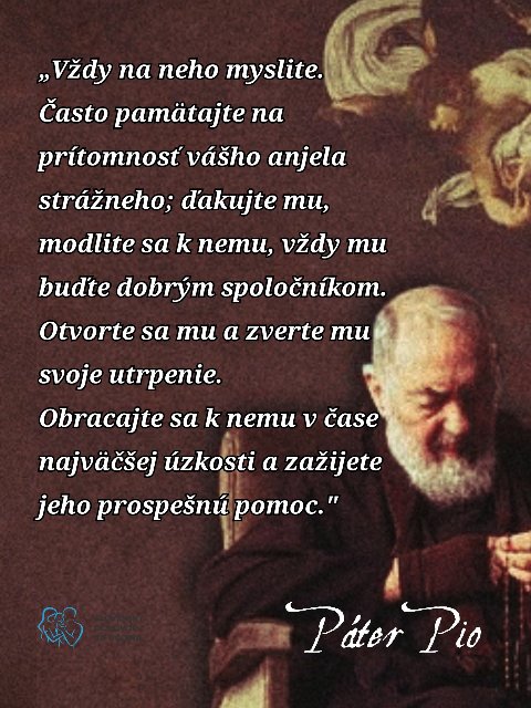 PÁTER PIO O ANJELOVI STRÁŽNOM