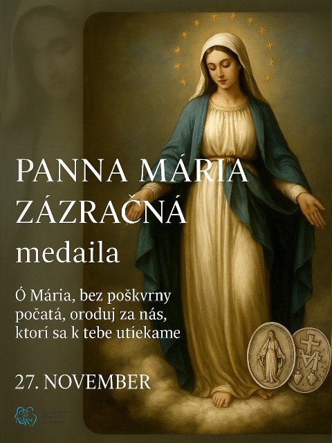 ZÁZRAČNÁ MEDAILA - PREJAV MARIÁNSKEJ ÚCTY